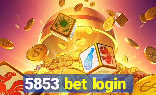 5853 bet login